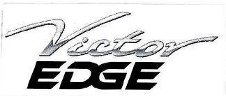 Victor Edge (label) Device mark 1371833 Trademark