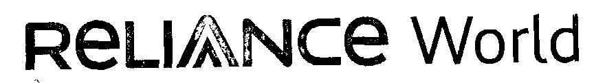 Reliance World (letter Written In Special Form) Device mark 1497776 Trademark