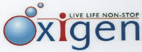 Oxigen Live Life Non-stop Bubbles With Device Device mark 1704399 Trademark