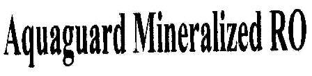 Aquaguard Mineralized Ro Device mark 1809552 Trademark