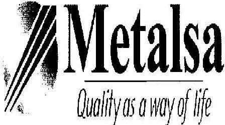 Metalsa Quality As A Way Of Life Device mark 1883135 Trademark