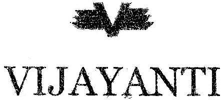 Vijayanti With Label Device mark 2075682 Trademark