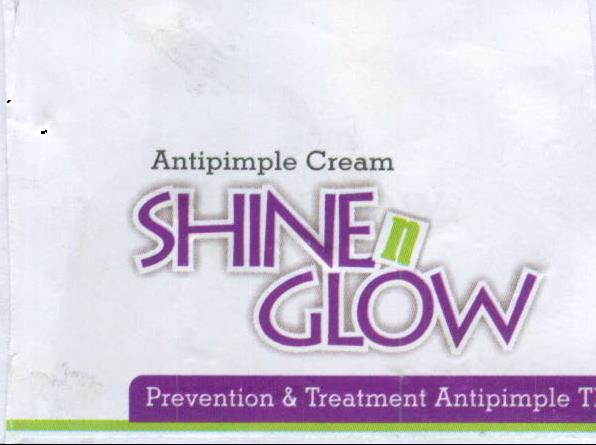 Antipimple Cream Shine N Glow Device mark 2104313 Trademark