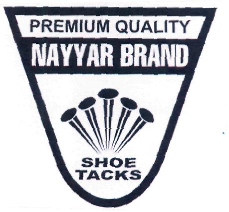 Premium Quality Nayyar Brand Shoe Tacks (logo) Device mark 2265614 Trademark