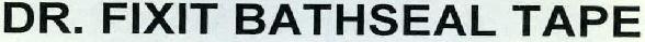 Dr. Fixit Bathseal Tape Device mark 2273170 Trademark