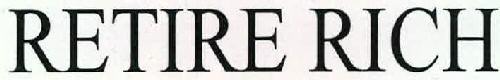 Retire Rich Device mark 2312633 Trademark