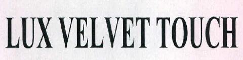 Lux Velvet Touch Device mark 2349727 Trademark