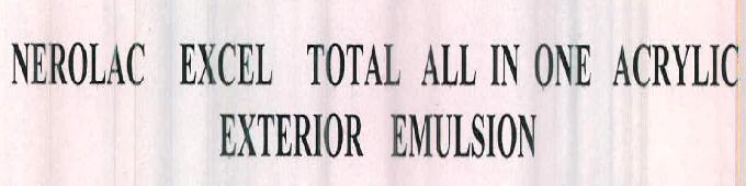 Nerolac Excel Total All In One Acrylic Exterior Emulsion Device mark 2430185 Trademark