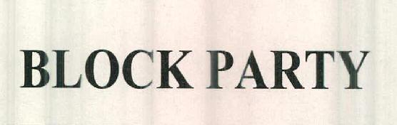 Block Party Device mark 2436380 Trademark