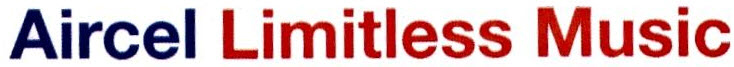 Aircel Limitless Music Device mark 2456847 Trademark