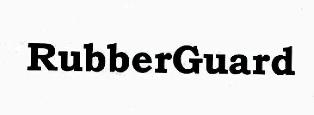 Rubberguard Device mark 2462519 Trademark