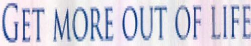 Get More Out Of Life Device mark 2568664 Trademark