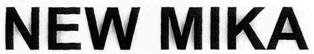 New Mika Device mark 2574033 Trademark