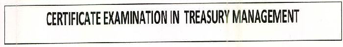 Certificate Examination In Treasury Management Device mark 2595851 Trademark