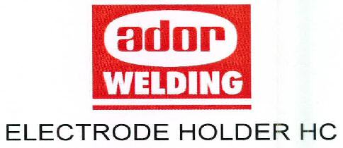 Ador Welding Electrode Holder Hc Device mark 2617252 Trademark