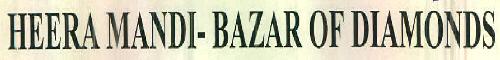 Heera Mandi-bazar Of Diamonds Device mark 2689190 Trademark