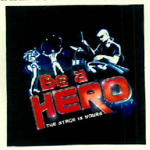 Be A Hero The Stage Is Yours Device mark 2766420 Trademark