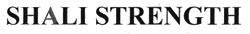 Shali Strength Device mark 2768476 Trademark
