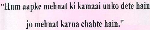 "hum Aapke Mehnat Ki Kamaai Unko Dete Hain Jo Mehnat Karna Chahte Hain." Device mark 2787350 Trademark