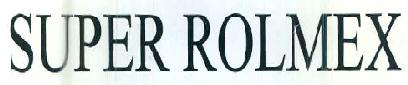 Super Rolmex Device mark 2835679 Trademark