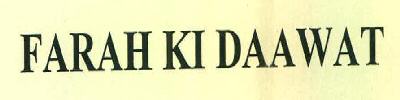 Farah Ki Daawat Device mark 2948988 Trademark