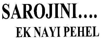 Sarojini.... Ek Nayi Pehel Device mark 3029888 Trademark