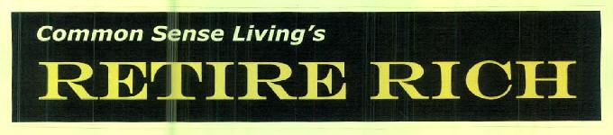 Common Sense Living's Retire Rich Device mark 3060629 Trademark