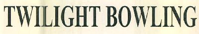 Twilight Bowling Device mark 3135107 Trademark