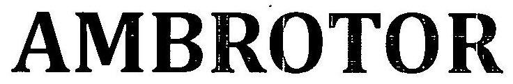 Ambrotor Device mark 3182914 Trademark