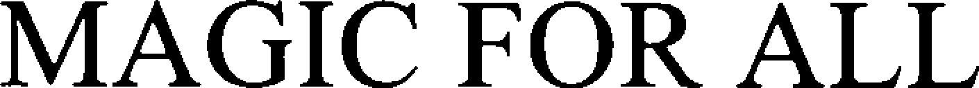 Magic For All Device mark 5332265 Trademark