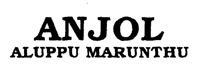 Anjol Aluppu Marunthu Device mark 837833 Trademark