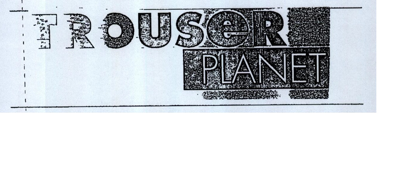 Trouser Planet Device mark 925049 Trademark